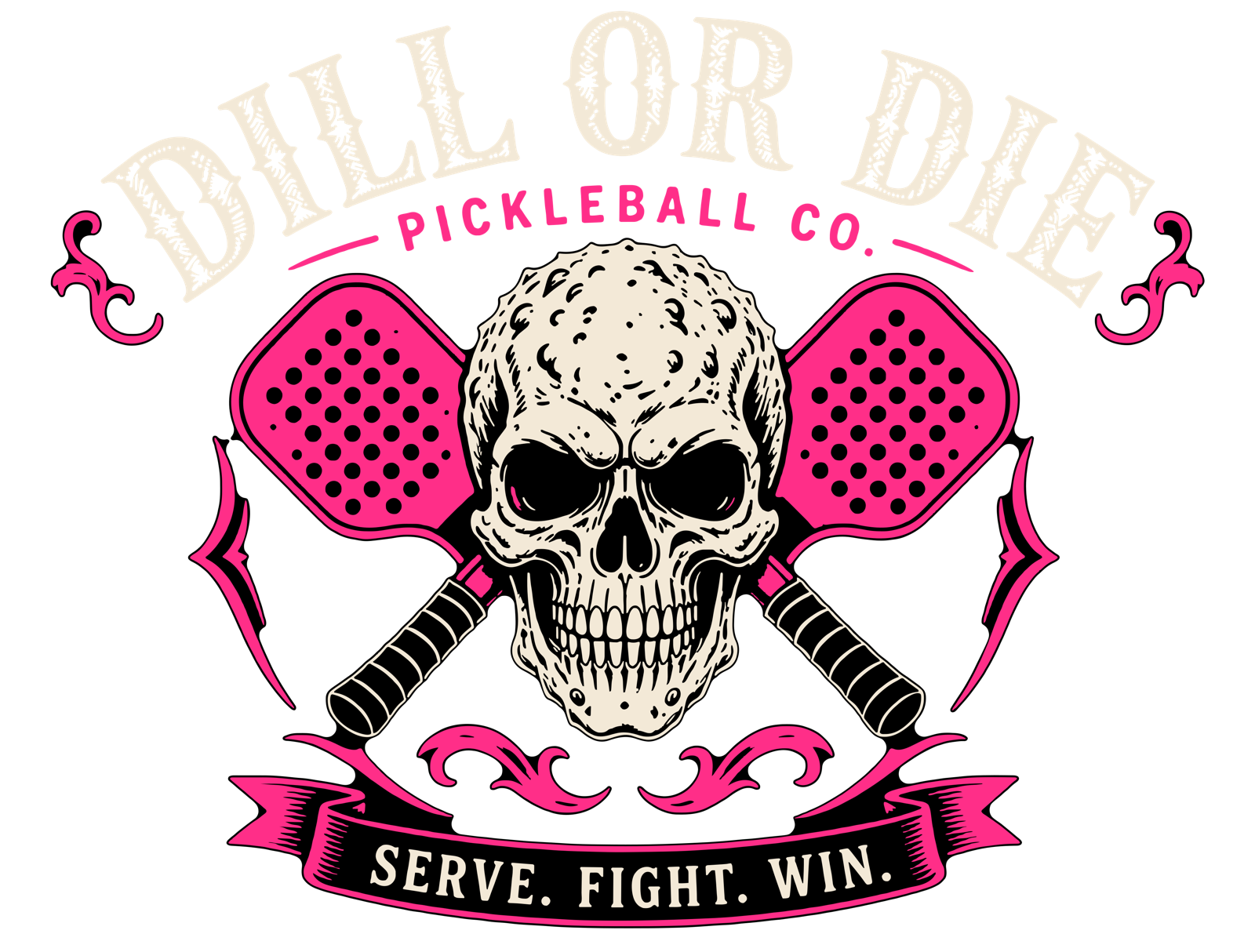 DILL OR DIE Pickleball Co. — Serve. Fight. Win.